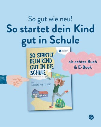 So startet dein Kind gut in die Schule