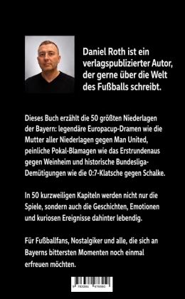 Bayern hat verloren. Die 50 größten Niederlagen von Bayern München