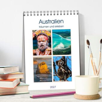 Australien träumen und erleben (Tischkalender 2027 DIN A5 hoch), CALVENDO Monatskalender
