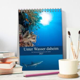Unter Wasser daheim (Tischkalender 2027 DIN A5 hoch), CALVENDO Monatskalender