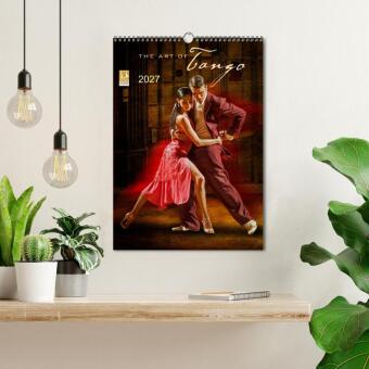 The Art Of Tango (Wandkalender 2027 DIN A3 hoch), CALVENDO Monatskalender