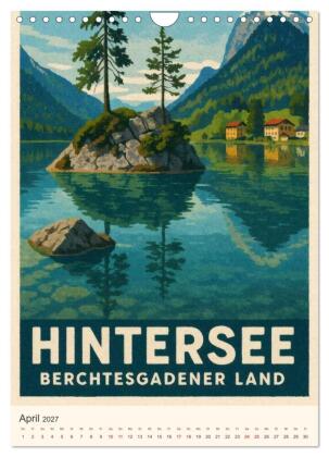 Alpine Impressionen Berchtesgadener Land (Wandkalender 2027 DIN A4 hoch), CALVENDO Monatskalender