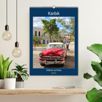 KARIBIK Oldtimer auf Kuba (Wandkalender 2027 DIN A2 hoch), CALVENDO Monatskalender