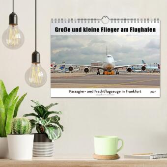 Große und kleine Flieger am Flughafen (Wandkalender 2027 DIN A4 quer), CALVENDO Monatskalender