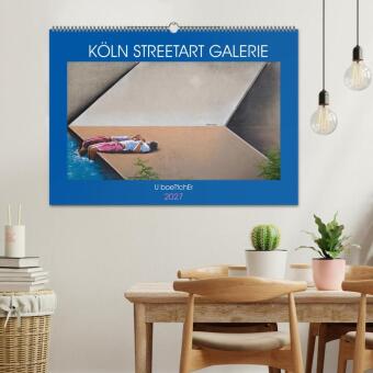 KÖLN STREETART GALERIE (Wandkalender 2027 DIN A2 quer), CALVENDO Monatskalender