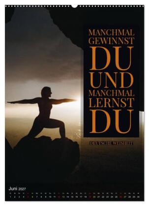 Aktiviere Deine Motivation Weisheiten und Sprüche (Wandkalender 2027 DIN A2 hoch), CALVENDO Monatskalender