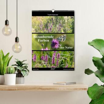 Bezaubernde Farben der Natur (Wandkalender 2027 DIN A3 hoch), CALVENDO Monatskalender