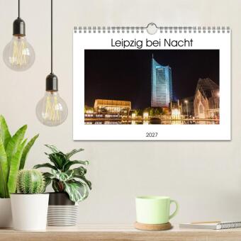 Leipzig bei Nacht (Wandkalender 2027 DIN A4 quer), CALVENDO Monatskalender
