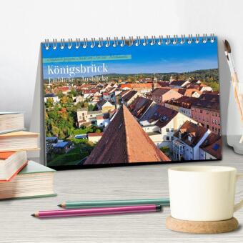 Königsbrück Einblicke - Ausblicke (Tischkalender 2027 DIN A5 quer), CALVENDO Monatskalender
