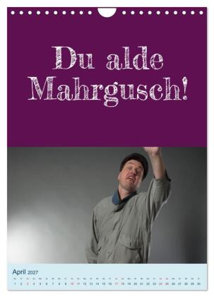 Erzgebirgischer Mundartkalender (Wandkalender 2027 DIN A4 hoch), CALVENDO Monatskalender
