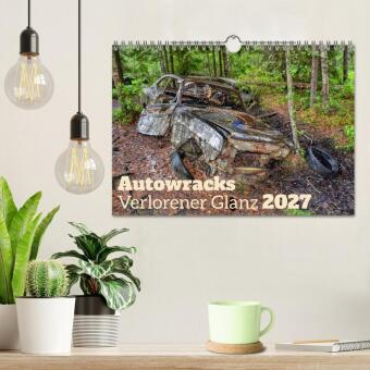 Autowracks - Verlorener Glanz 2027 (Wandkalender 2027 DIN A4 quer), CALVENDO Monatskalender