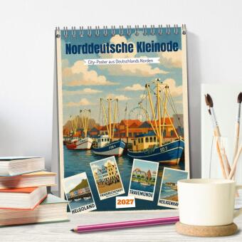 Norddeutsche Kleinode - City Poster (Tischkalender 2027 DIN A5 hoch), CALVENDO Monatskalender