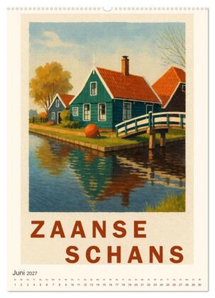 Charmante Holland-Ansichten (hochwertiger Premium Wandkalender 2027 DIN A2 hoch), Kunstdruck in Hochglanz
