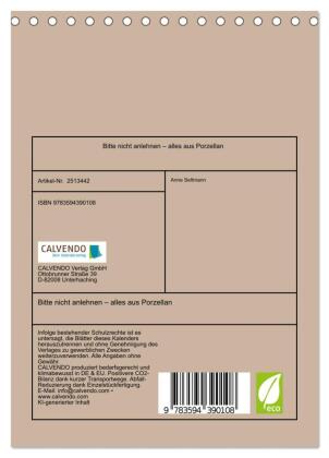 Bitte nicht anlehnen - alles aus Porzellan (Tischkalender 2027 DIN A5 hoch), CALVENDO Monatskalender