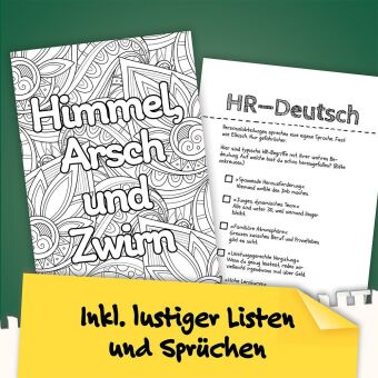 Heute könnt ihr mich alle mal! Das lustige Anti-Frust-Mitmachbuch fürs Büro