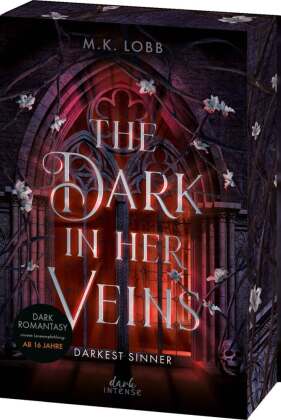 The Dark in Her Veins (Darkest Sinner-Dilogie, Band 1)