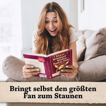 Neues unnützes Wissen für Potter-Fans - Die inoffizielle Sammlung