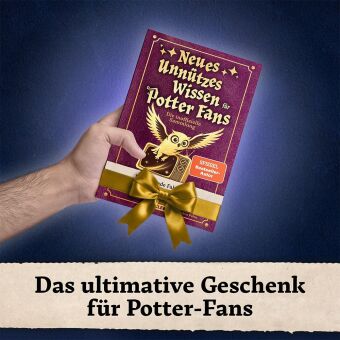 Neues unnützes Wissen für Potter-Fans - Die inoffizielle Sammlung