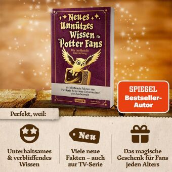 Neues unnützes Wissen für Potter-Fans - Die inoffizielle Sammlung