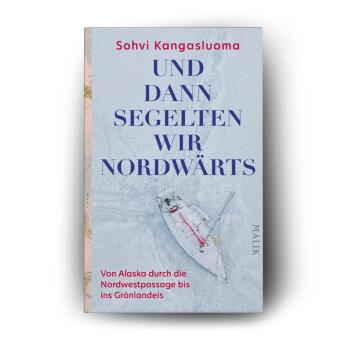 Und dann segelten wir nordwärts