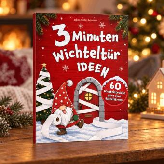 3 Minuten Wichteltür Ideen