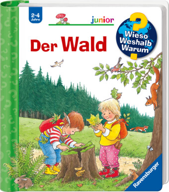 Wieso? Weshalb? Warum? junior, Band 6 - Der Wald
