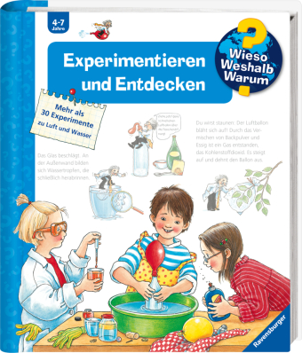 Wieso? Weshalb? Warum? Kernreihe, Band 29 - Experimentieren und Entdecken