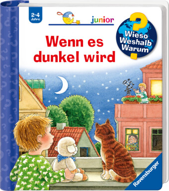Wieso? Weshalb? Warum? junior, Band 28 - Wenn es dunkel wird