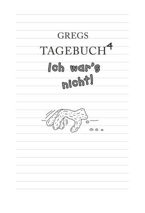 Gregs Tagebuch - Ich war's nicht!