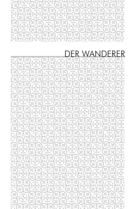 Der Prophet. Der Narr. Der Wanderer