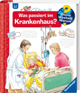 Wieso? Weshalb? Warum? Band 53 - Was passiert im Krankenhaus?
