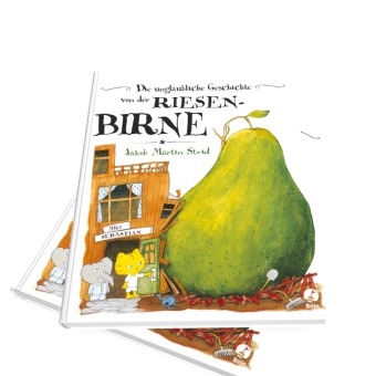 Die unglaubliche Geschichte von der Riesenbirne
