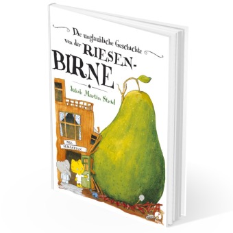 Die unglaubliche Geschichte von der Riesenbirne