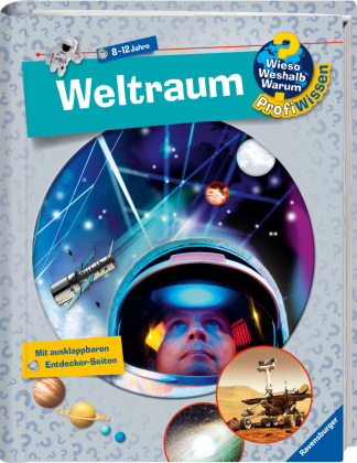 Wieso? Weshalb? Warum? ProfiWissen, Band 6 - Weltraum