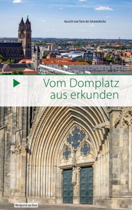Ottostadt Magdeburg - Der Stadtführer