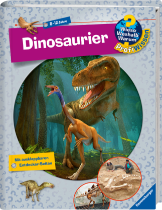 Wieso? Weshalb? Warum? ProfiWissen, Band 12 - Dinosaurier