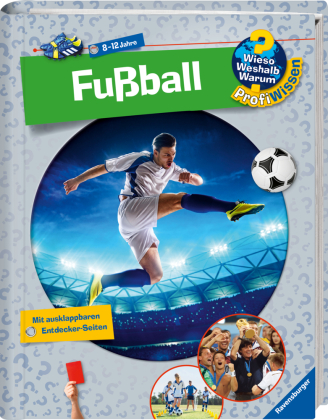 Wieso? Weshalb? Warum? ProfiWissen, Band 15 - Fußball