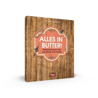 Alles in Butter!