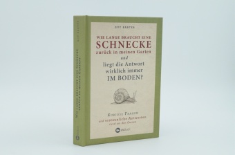 Wie lange braucht eine Schnecke zurück in meinen Garten und liegt die Antwort wirklich immer im Boden?