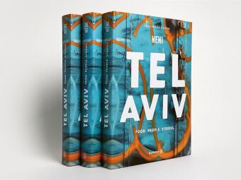 Tel Aviv by Neni. Food. People. Stories.