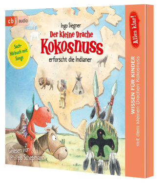 Der kleine Drache Kokosnuss erforscht: Die Indianer,1 Audio-CD