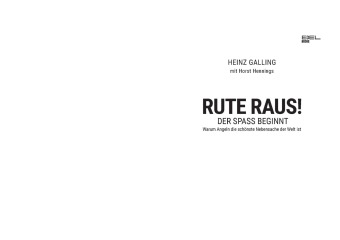 Rute raus, der Spaß beginnt!