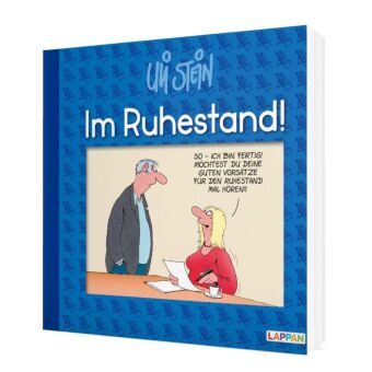 Uli Stein: Gute Wünsche!: Im Ruhestand!
