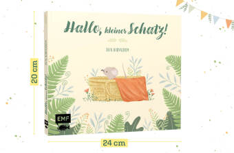 Hallo, kleiner Schatz! - Dein Babyalbum