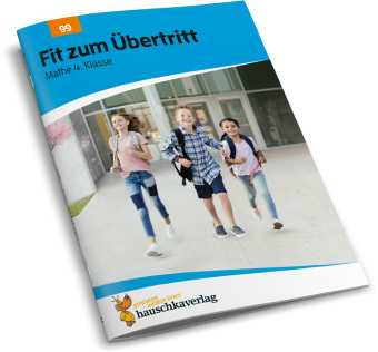 Übungsheft Fit zum Übertritt - Tests in Mathe 4. Klasse