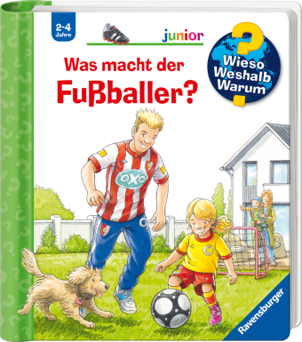 Wieso? Weshalb? Warum? junior, Band 68 - Was macht der Fußballer?