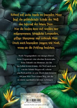 Internat der bösen Tiere, Band 1 - Die Prüfung