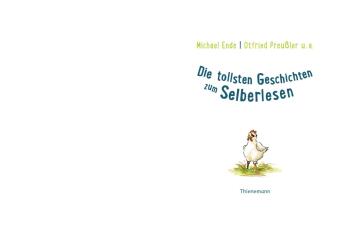 Ich kann lesen!: Die tollsten Geschichten zum Selberlesen