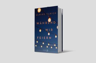 Während wir feiern