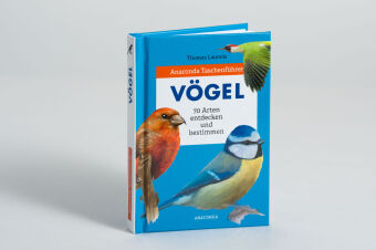 Anaconda Taschenführer Vögel. 70 Arten bestimmen und entdecken